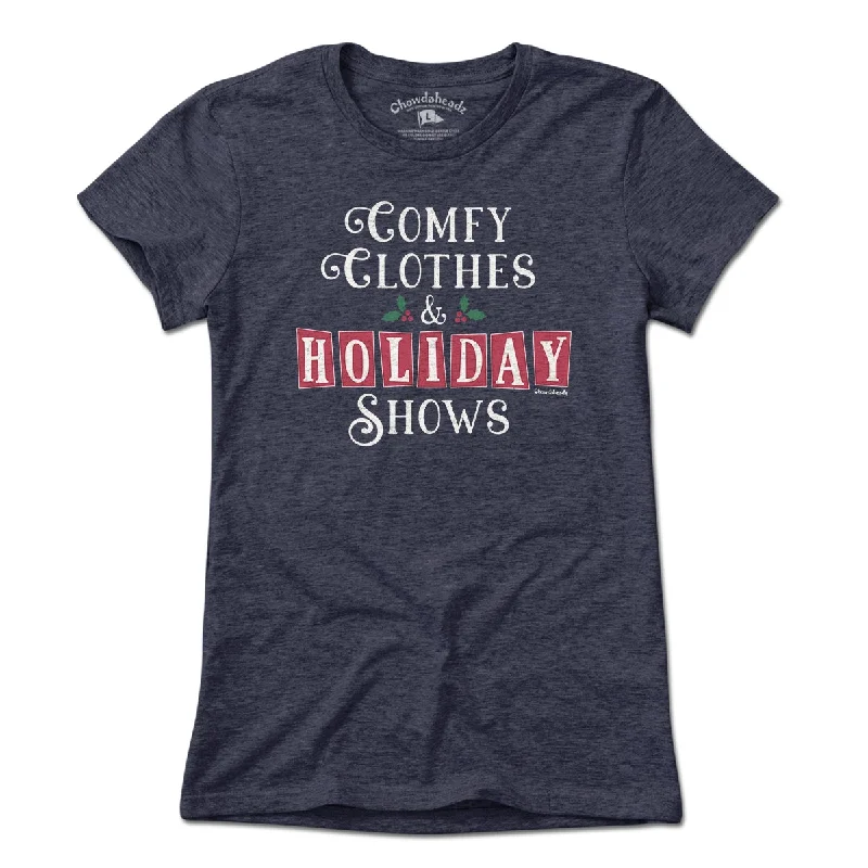 Fashion Touch Comfy Clothes & Holiday Shows T-Shirt