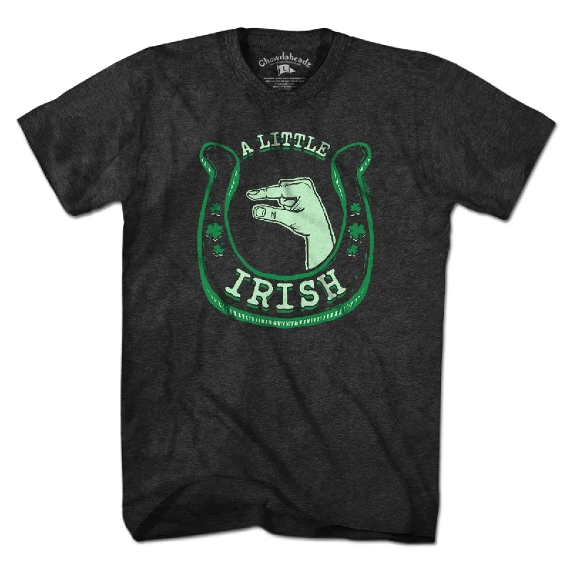 All-Day Comfort A little Irish T-Shirt
