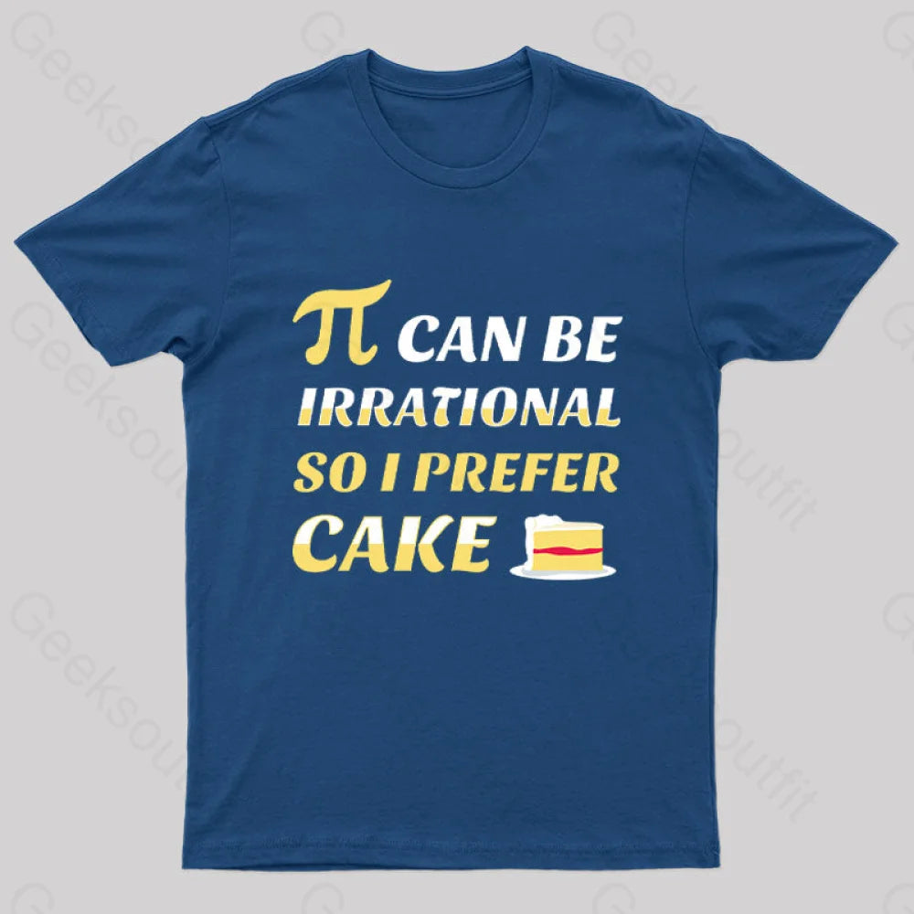 Customized Version Pi Can Be Irrational Nerd T-Shirt