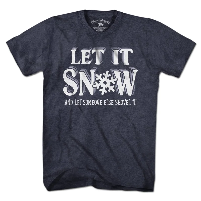 Cool Style Let It Snow T-Shirt